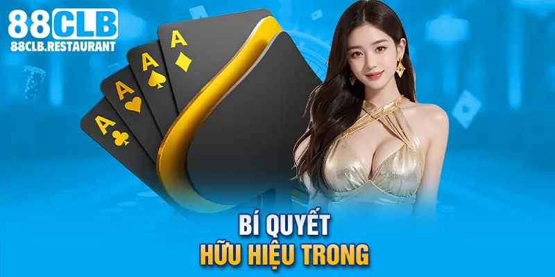 Bí quyết hữu hiệu trong Blackjack 88CLB ẵm thưởng khủng