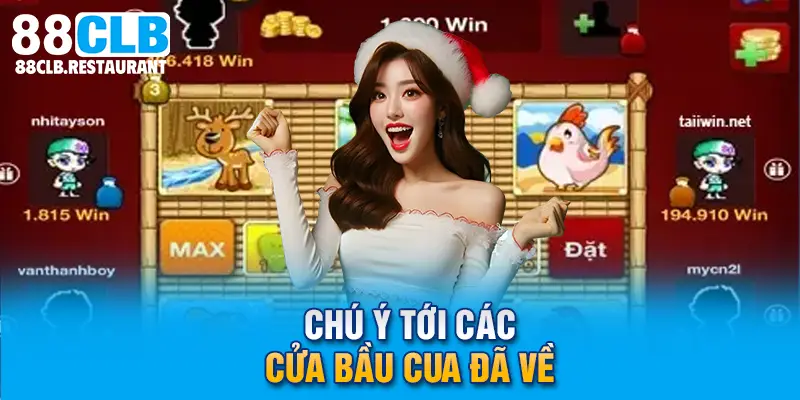 Chú ý tới các cửa Bầu Cua đã về