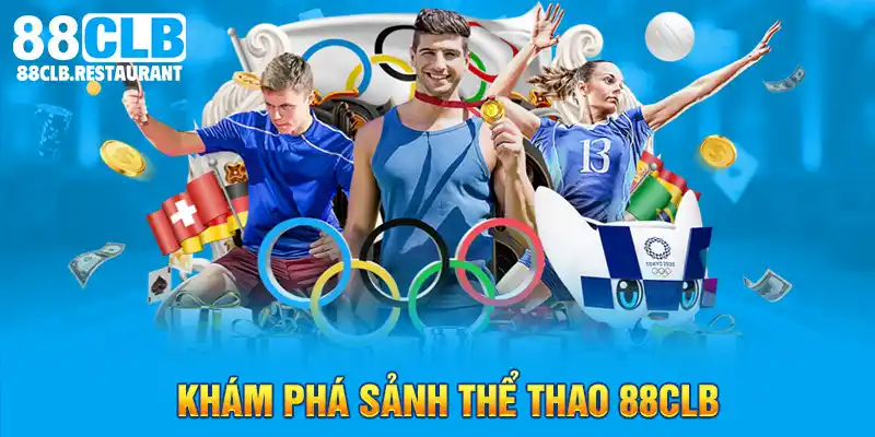 Khám phá sảnh Thể Thao 88CLB