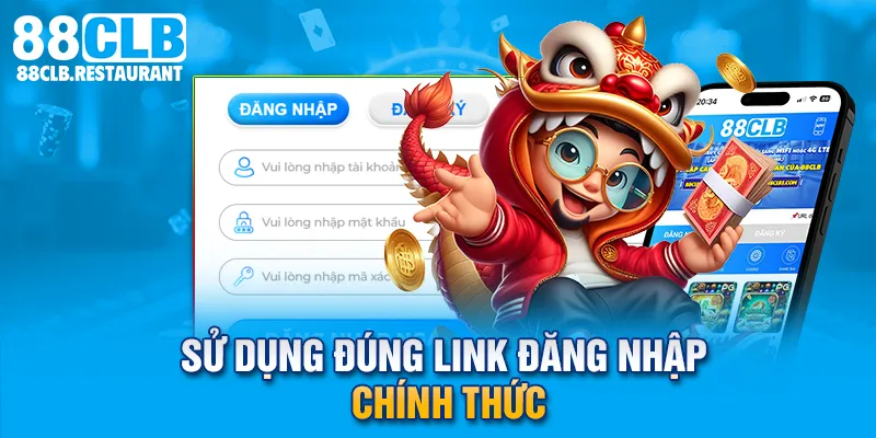 Sử dụng đúng link đăng nhập chính thức