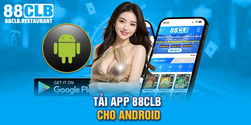 Tải app 88CLB cho Android